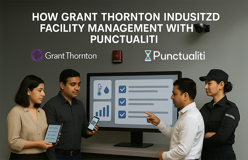 Grant Thornton INDUS team using Punctualiti facility management software to monitor workplace systems and streamline operations.